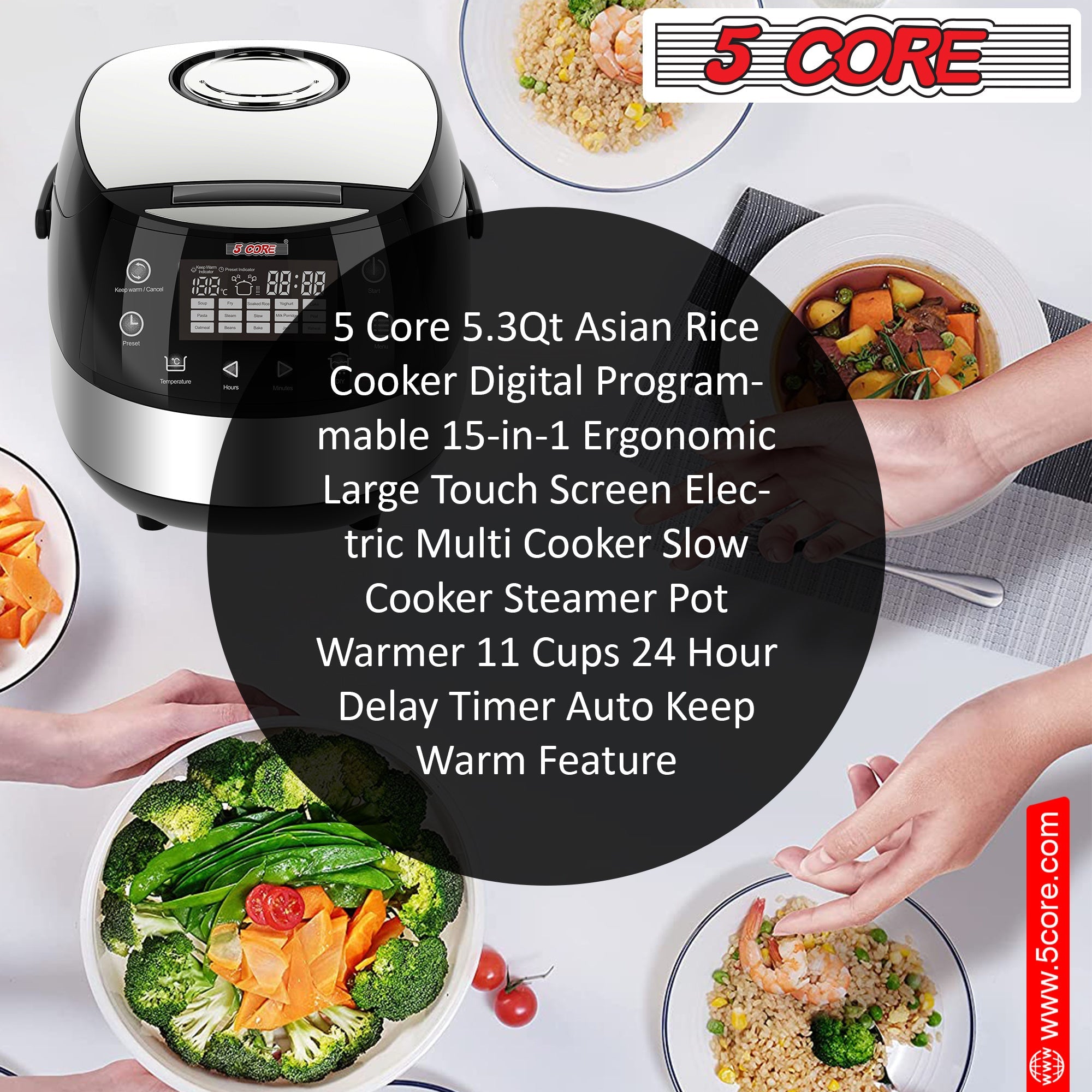 5 Core 5.3Qt Asian Rice Cooker Digital Programmable 15-in-1 Ergonomic DobaDealsexpress.shop-1 Ergonomic Large Touch Screen Electric Multi Cooker Slow Cooker Steamer Pot Warmer 11 Cups 24 Hour Delay Timer AutoHighlights
With the help of an electric rice cooker, you can prepare everything from a filling jambalaya, steamed vegetables, rice, decadent cake, Stew Pot, Steamer,
