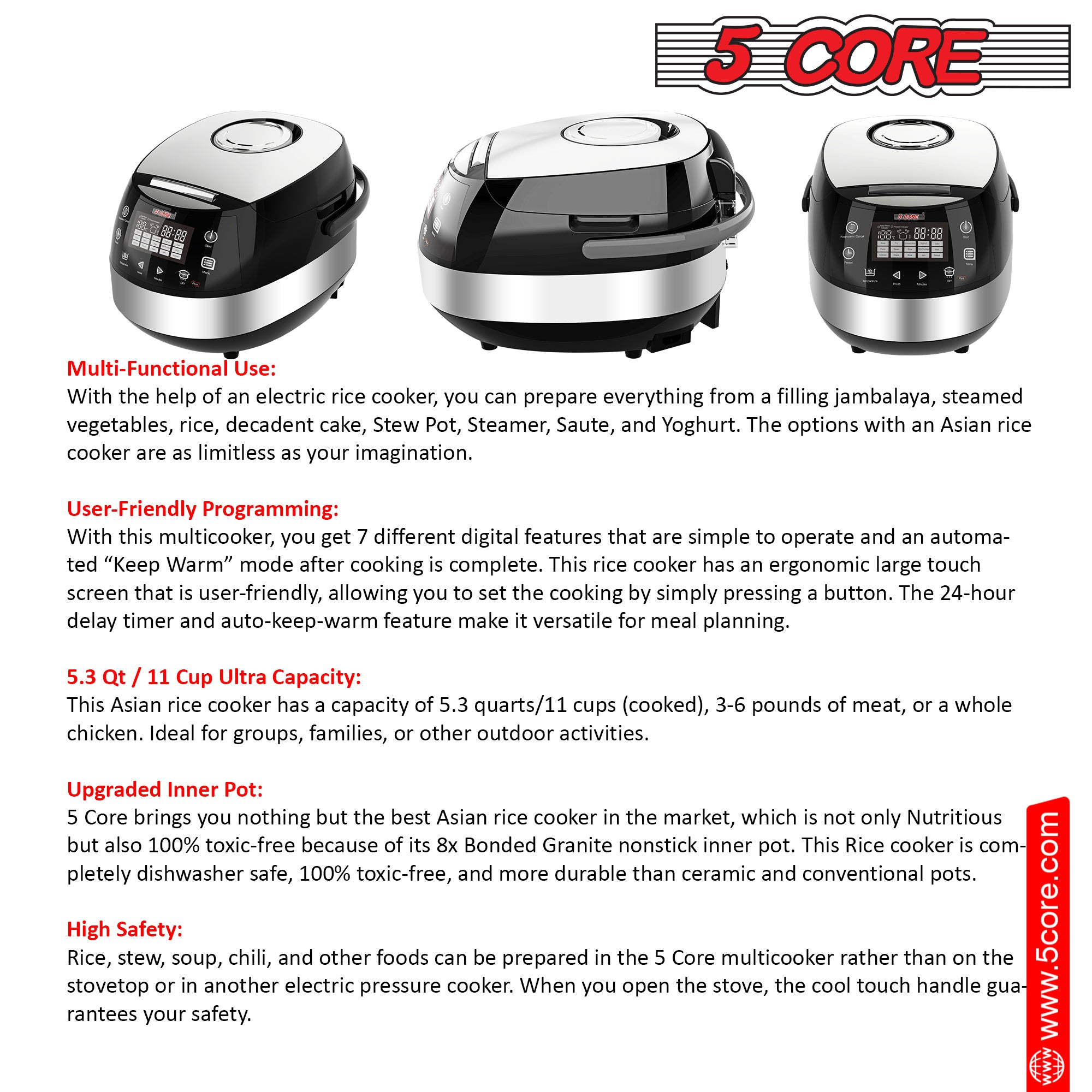 5 Core 5.3Qt Asian Rice Cooker Digital Programmable 15-in-1 Ergonomic DobaDealsexpress.shop-1 Ergonomic Large Touch Screen Electric Multi Cooker Slow Cooker Steamer Pot Warmer 11 Cups 24 Hour Delay Timer AutoHighlights
With the help of an electric rice cooker, you can prepare everything from a filling jambalaya, steamed vegetables, rice, decadent cake, Stew Pot, Steamer,